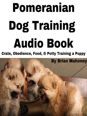 cover image of Pomeranian Dog Training Audio Book